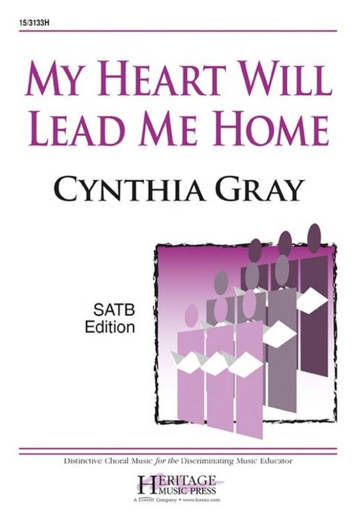 My Heart Will Lead Me Home